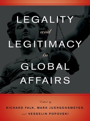 cover image of Legality and Legitimacy in Global Affairs